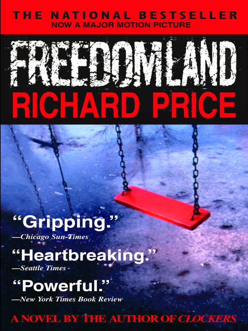 Title details for Freedomland by Richard Price - Available